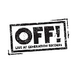 OFF! - Live At Generation Records