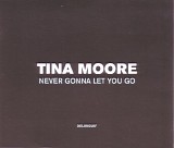 Tina Moore - Never Gonna Let You Go