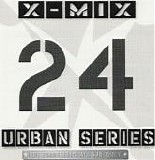 Various artists - X-Mix Urban Series 24