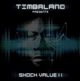 Timbaland - Presents Shock Value II