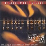 Horace Brown - Shake It Up