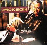 Freddie Jackson - Was It Something