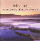 Nicholas Gunn - Journey To Yellowstone