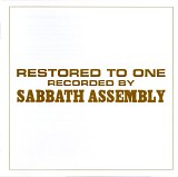 Sabbath Assembly - Restored To One