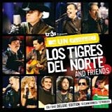Los Tigres Del Norte - MTV Unplugged: Los Tigres Del Norte and friends