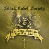 Black Label Society - The song remains not the same