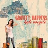 Kate Voegele - Gravity happens