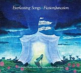 FictionJunction - Everlasting Songs