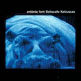 AntÃ²nia Font - Batiscafo Katiuskas