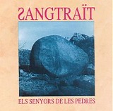 SangtraÃ¯t - Els senyors de les pedres