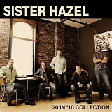 Sister Hazel - 20 In '10 Collection