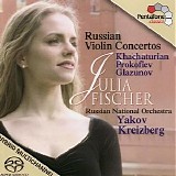 Julia Fischer / Russian National Orchestra / Yakov Kreizberg - Russian Violin Concertos