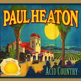 Paul Heaton - Acid Country
