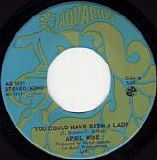 April Wine - You Could Have Been A Lady/Teacher (Canada)