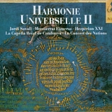 Jordi Savall, Montserrat Figueras, Hesperion XXI, La Concert des Nations, La Cap - Harmonie Universelle II