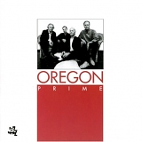 Oregon, Paul McCandless, Ralph Towner, Glen Moore & Mark Walker - Prime
