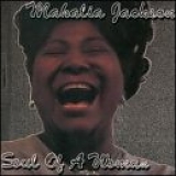 Mahalia Jackson - Soul Of A Woman