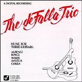 The de Falla Trio - Music For Three Guitars