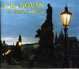 Jan Krtitel Novák & Bridge Band - 2002