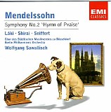 Wolfgang Sawallisch, Mitsuko Shirai, Laki Krisztina & Peter Seiffert - Sinfonie Mendelssohn: Nr. 2 B-Dur, op. 52 "Lobgesang" (W. Sawallisch & Berliner Philharmoniker)