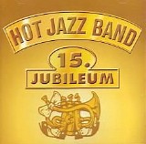 Hot Jazz Band & BÃ©nyei TamÃ¡s - 15.Jubileum