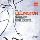 Simon Rattle, Lena Horne, Bobby Watson, Clark Terry, Geri Allen, Joshua Redman,  - Classic Ellington