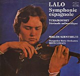 Szenthelyi MiklÃ³s & LukÃ¡cs Ervin - Lalo: Symphonie Espagnole / Tchaikovsky: SÃ©rÃ©nade mÃ©lancolique