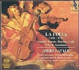 Jordi Savall, Rolf Lislevand, Michael Behringer, Arianna Savall, Bruno Gocset, P - La Folia (1490-1701)