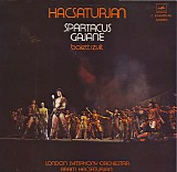 Aram Khachaturian - Aram Khachaturian - Spartacus / GayanÃ©