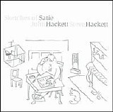 John Hackett & Steve Hackett - Sketches Of Satie