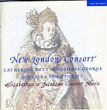 Philip Pickett, Catherine Bott, Michael George & New London Consort - Elizabethan & Jacobean Consort Music