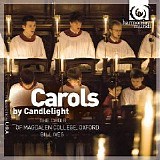 The Choir of Magdalen College, Oxford, Martin Ford & Bill Ives - Carols by Candlelight