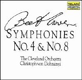 Christoph von DohnÃ¡nyi & Cleveland Orchestra - Beethoven Symphonies No. 4 & 8
