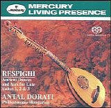 DorÃ¡ti Antal & Philharmonia Hungarica - Respighi - Ancient Dances and Airs for Lute