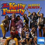 Kelly Family, The - Almost heaven