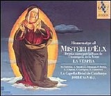 Jordi Savall, Montserrat Figueras, Daniele Carnovich, Francesc Garrigosa, Pascal - Homenatge Al Misteri D'Elx - Drama Sagrat Per La Feste De L'AssumpciÃ³ De La Verge - La Vespra
