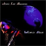 John Lee Sanders - World Blue