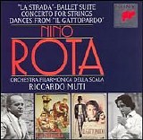Riccardo Muti & Orchestra del Teatro alla Scala - La Strada ballet suite - Concerto for strings - Dances from il Gattopardo