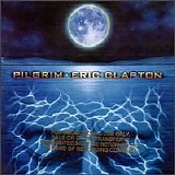 Eric Clapton - Pilgrim
