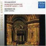 Jordi Savall - William Brade: Hamburger Ratsmusik um 1600