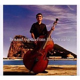 Renaud Garcia-Fons - MÃ©diterrannÃ©es