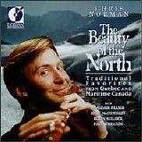 Chris Norman with Alasdair Fraser, Robin Bullock, Billy McComiskey & Paul Wheato - The Beauty Of The North - Traditional Favourites From Quevec And Maritime Canada