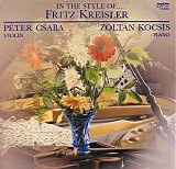 PÃ©ter Csaba & Kocsis ZoltÃ¡n - Fritz Kreislaer - In the Style of... Original Compositions and Transciptions