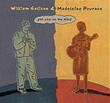 William Galison & Madeleine Peyroux - Got You on My mind