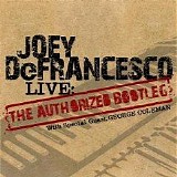 Joey DeFrancesco, George Coleman, Byron Landham, Colleen McNabb & Jake Langley - Live: The Authorized Bootleg