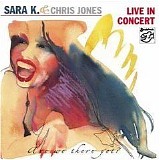 Sara K. & Chris Jones - Live In Concert - Are We There Yet?