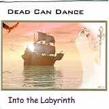 Dead Can Dance - Into the Labyrinth