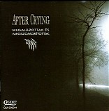 After Crying - MegalÃ¡zottak Ã©s megszomorÃ­tottak