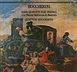 Quinteto Boccherini - Luigi Boccherini - Four Quintets for Strings "La Musica Notturna di