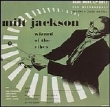 Milt Jackson, Kenny Clarke, Lou Donaldson, Percy Heath, John Lewis, Thelonius Mo - Wizard of the Vibes